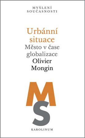 Kniha Urbánní situace - Olivier Mongin