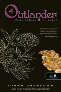 Outlander 4. - Őszi dobszó I-II. kötet - puha kötés - Diana Gabaldon