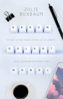 Kniha Három dolgot mondj - Julie Buxbaumová