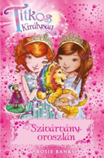 Kniha Titkos királyság 22. - Szivárványoroszlán - Rosie Banks