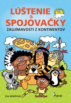 Lúštenie a spojovačky - Zaujímavosti z kontinentov
