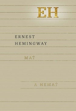 Mať a nemať - Ernest Hemingway,Miloš Ruppeldt