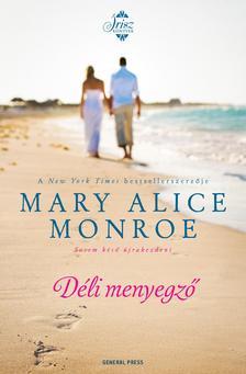Kniha Déli menyegző - Mary Alice Monroe
