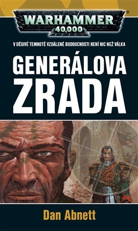 Kniha Generálova zrada - Dan Abnett