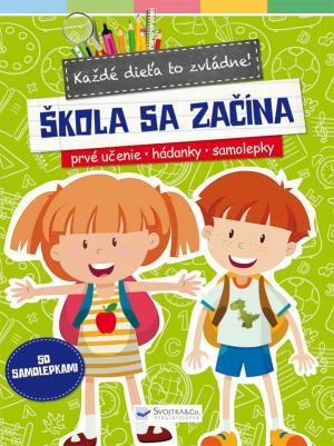 Kniha Každé dieťa to zvládne! - Škola sa začína