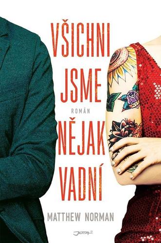 Kniha Všichni jsme nějak vadní - Norman Matthew