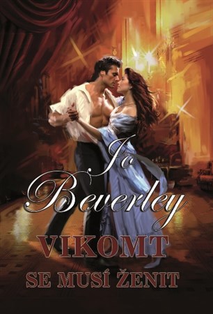 Kniha Vikomt se musí ženit - Jo Beverley
