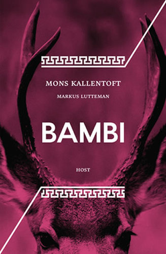 Bambi - Markus Lutteman,Mons Kallentoft