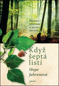 Kniha Když šeptá listí - Hope Jahren