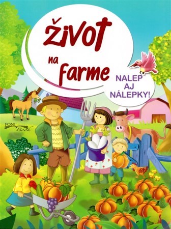 Život na farme - Kolektív autorov