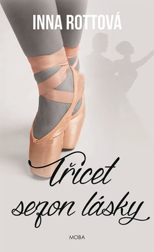 Kniha Třicet sezon lásky - Inna Rottová