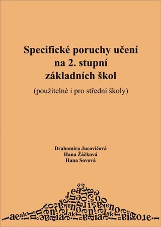 Specifické poruchy učení na 2. stupni základních škol