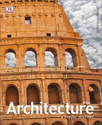 Architecture - A Visual History