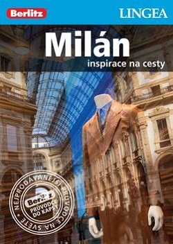 Milán - inspirace na cesty Lingea Berlitz