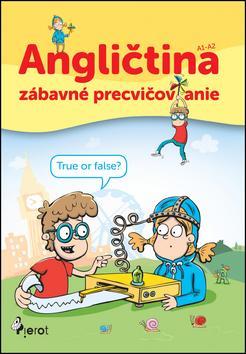 Angličtina zábavné precvičovanie kúpite na Panta Rhei