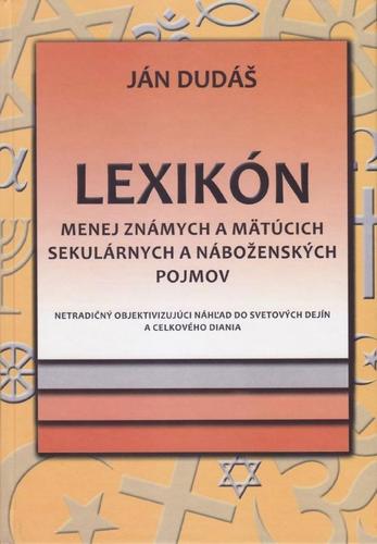 Lexikón menej známych a mätúcich sekulárnych a náboženských pojmov