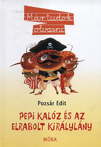 Pepi kalóz és az elrabolt királylány