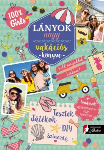 Lányok vakációs könyve - neuvedený,Franciska Réti