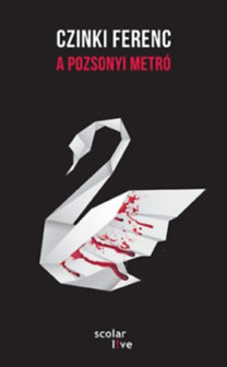 Kniha A pozsonyi metró - Ferenc Czinki