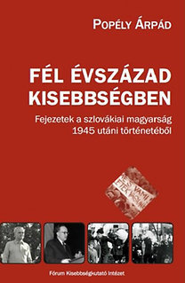 Fél évszázad kisebbségben