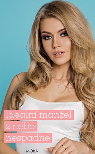 Kniha Ideální manžel z nebe nespadne - Alena Jakoubková