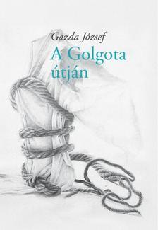 A Golgota útján