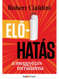 Előhatás - A meggyőzés forradalma