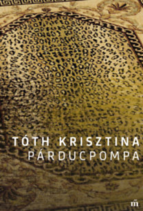 Párducpompa - Krisztina Tóth