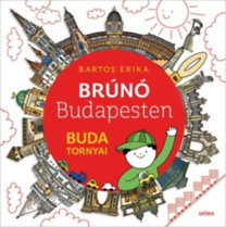 Brúnó Budapesten 1: Buda tornyai