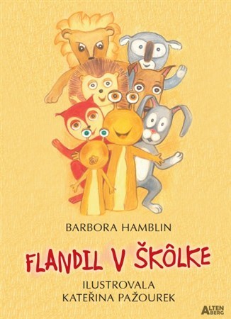 Flandil v škôlke - Barbora Hamblin