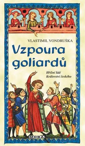 Kniha Vzpoura goliardů - Vlastimil Vondruška