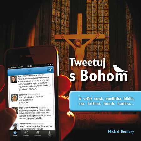 Tweetuj s Bohom - Michel Remery