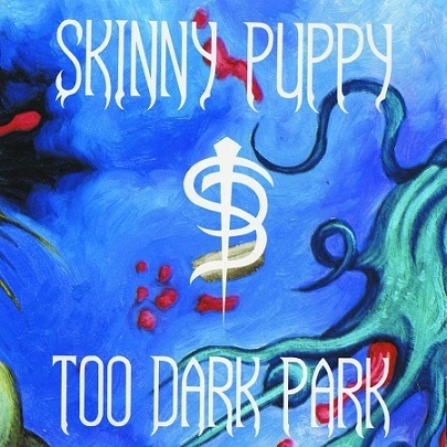 Skinny Puppy - Too Dark Park  CD