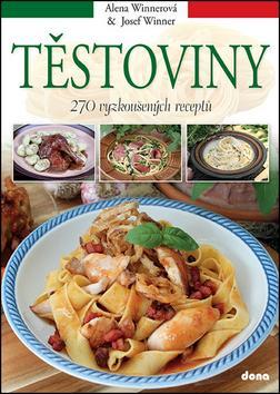 Kniha Těstoviny - 270 vyzkoušených receptů