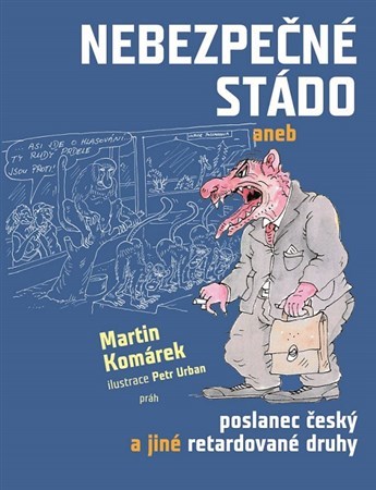 Kniha Nebezpečné stádo - Martin Komárek