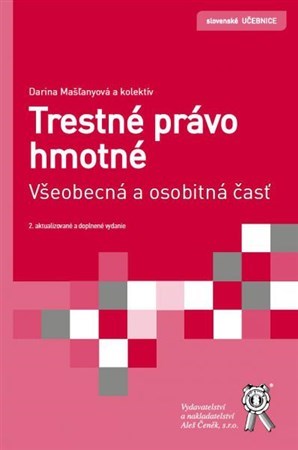 Trestné právo hmotné - Všeobecná a osobitná časť 2. vydanie