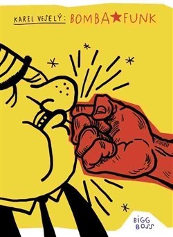 Kniha Bomba Funk - Karel Veselý