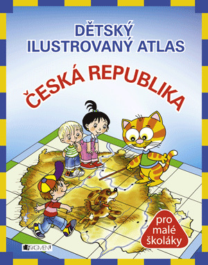 Dětský ilustrovaný atlas – Česká republika - Petra,Antonín Šplíchal
