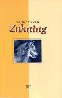 Kniha Zuhatag - Iván Vojnich