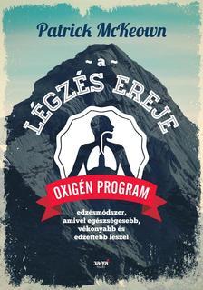 Kniha A légzés ereje - Oxigén Program - Patrick McKeown