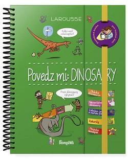 Kniha Povedz mi: Dinosaury - Sabine Jourdainová,Alica Wursterová