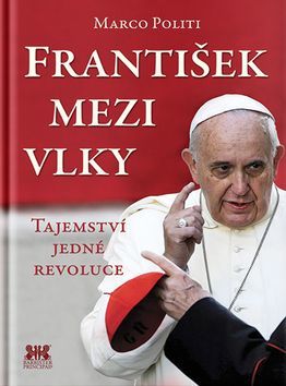 Kniha František mezi vlky - Tajemství jedné revoluce - 2.vydání