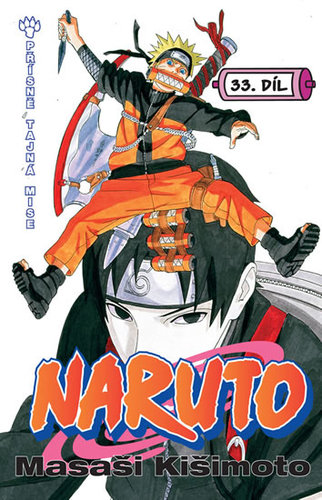 Kniha Naruto 33 - Přísně tajná mise