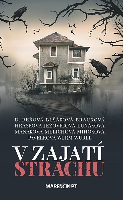 V zajatí strachu - Kolektív autorov