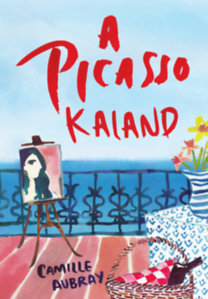 A Picasso-kaland - örökségül hagyott titkok