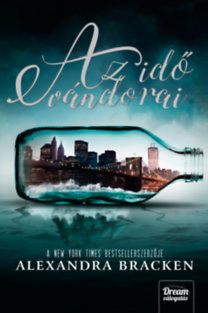 Az idő vándorai - Passenger sorozat első kötete - Alexandra Bracken