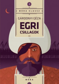 Egri csillagok - Géza Gárdonyi kúpite na Panta Rhei