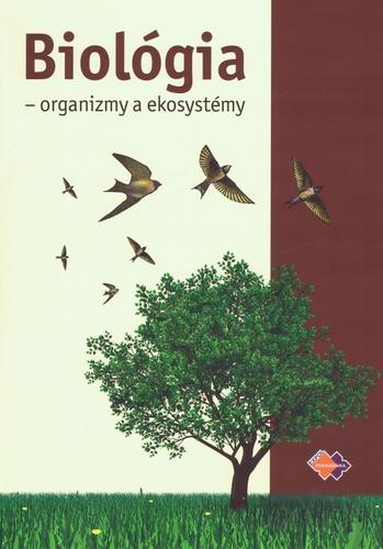 Biológia - organizmy a ekosystémy pre pedagogické a sociálne akadémie a stredné pedagogické školy