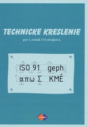 Kniha Technické kreslenie pre 1.roč.OU 24 Strojárstvo