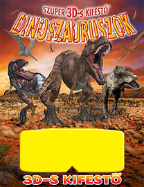 Szuper 3D-s kifestő - Dinoszauruszok